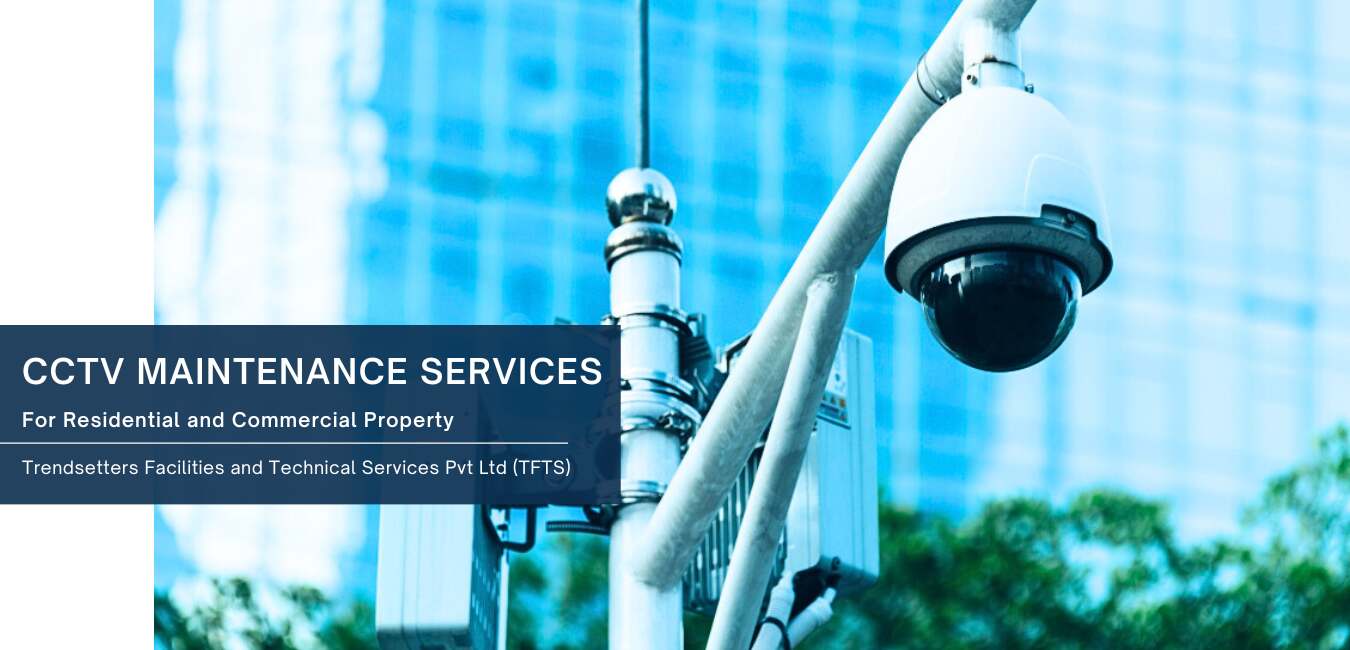 CCTV Maintenance Services by TFTS